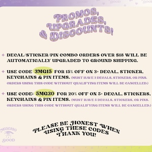 May include: A promotional graphic with the text "PROMOS, UPGRADES, & DISCOUNTS!" in a purple, retro font. The graphic lists discount codes for decals, stickers, keychains, and pins. The background is a light purple and yellow gradient.