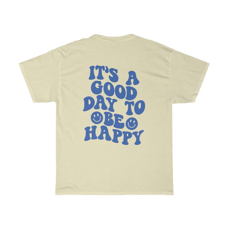 It's A Good Day to Be Happy Shirt Happy Face Shirt Smile - Etsy