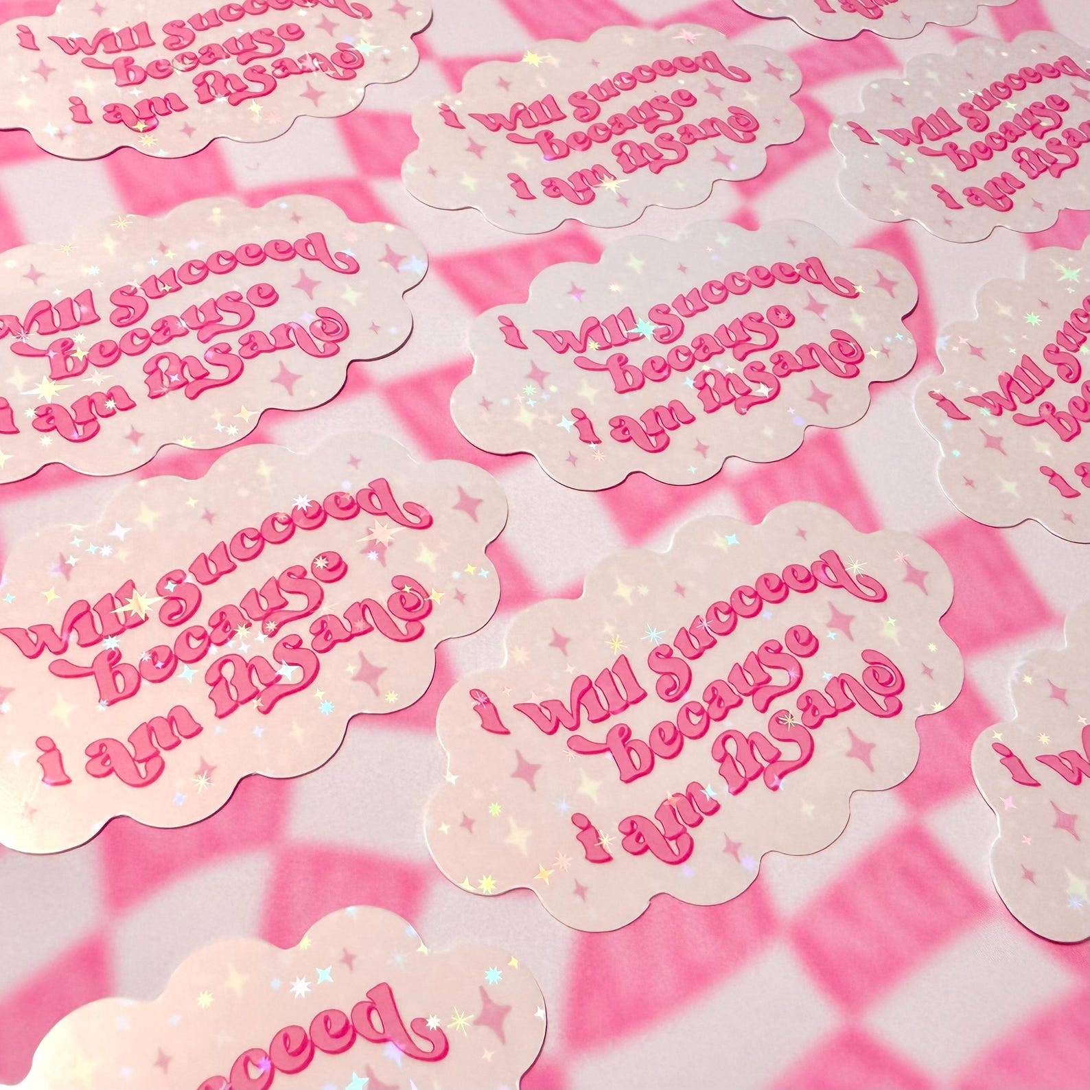 Insain Sticker I Will Succeed Because I Am Insane Sticker - Funny Feral Girly ...