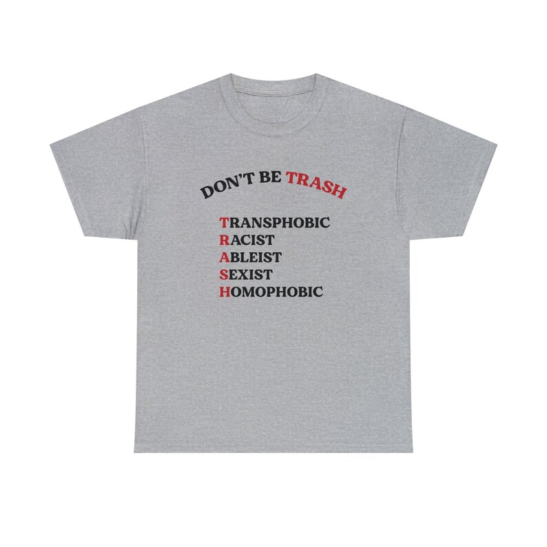 Don't Be Trash T Shirt Social Justice Shirt Queer Ally Shirt BLM Ally Shirt Activist Shirt Liberal Shirt Leftist Shirt Feminist Shirt Bild 8