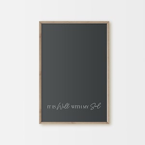 It Is Well, With My Soul, Farmhouse Decor, Bible Verse, Worship Song Lyrics, Inspirational Wall Art, Christian Poster
