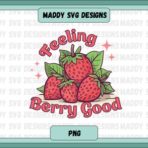 Feeling Berry Good PNG Sublimation, Strawberry summer png, Strawberry clipart, Retro Strawberry Design, Digital Download