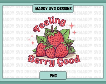 Feeling Berry Good PNG Sublimación, Verano de fresa png, Imágenes prediseñadas de fresa, Diseño retro de fresa, Descarga digital