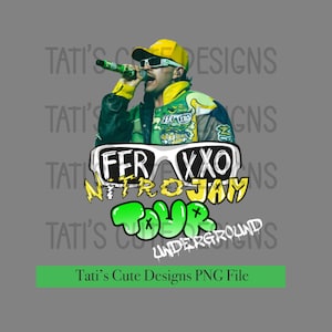 Feid Ferxxo PNG Digital Download file for Concert Merch Nitro JamTour Undergrond