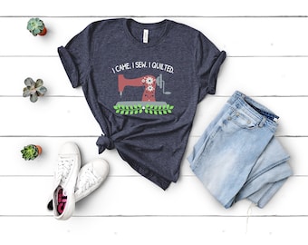 I Came I Sew I Quilted Tee - Camicia da sarta, regalo per Quilter