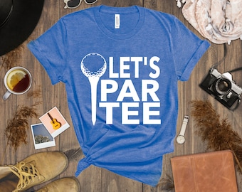 Let's Par Tee Unisex Tee - Addio al nubilato abbinato Top Golf Shirt Golf Lover Shirt, Funny Golf Shirt