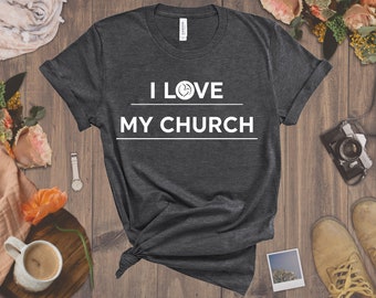 I Love My Church Unisex Tee - Chemise d’église, chemise chrétienne, vêtements chrétiens, chemise de croyant, chemise de foi, chemise de Jésus, cadeau chrétien
