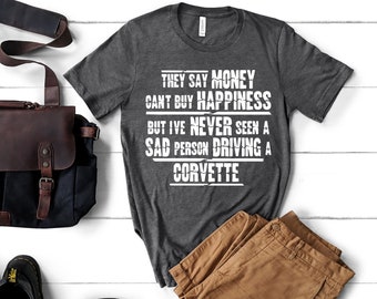 Funny Corvette Mens Tee - Funny Men&#39;s Shirt, Fathers Day Gift, Birthday Gift for Dad, Corvette Owner, Gearhead Dad, Automotive Gift