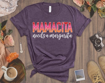 Mamacita necesita una camiseta margarita - camisa Cinco de Mayo, camisa Margarita, camisa Fiesta, despedida de soltera fiesta, camisa mamá, camisa del Día de la Madre