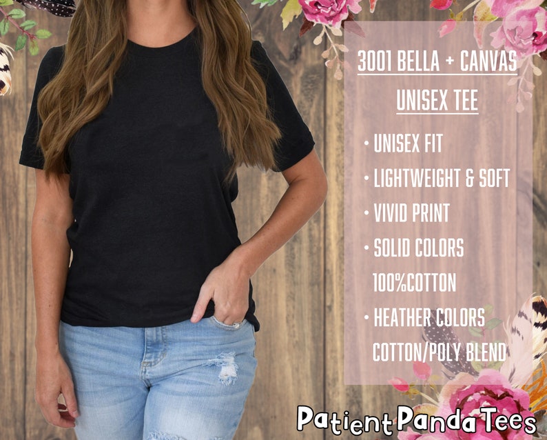 May include: A black unisex t-shirt with the text "3001 BELLA + CANVAS UNISEX TEE" and details about the shirt's fit, fabric, and colors. The text "Patient Panda Tees" is at the bottom of the image.