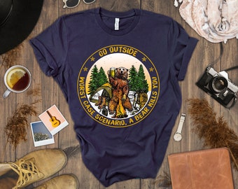 Go Outside Worst Case Scenario a Bear Kills You Tee - Hiking Camping Beer Shirt Funny Outdoors Gift