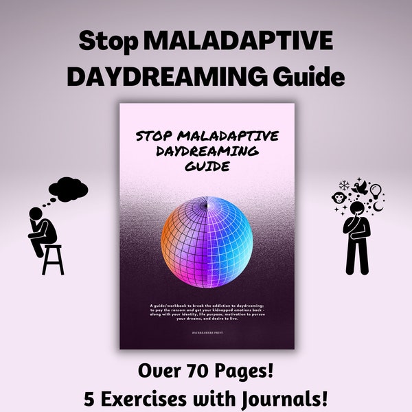 STOP MALADAPTIVE DAYDREAMING Guide