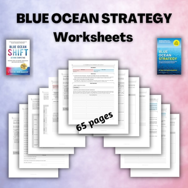BLUE OCEAN STRATEGY Worksheets / Workbook (for Chan Kim’s & Renée Mauborgne’s book)