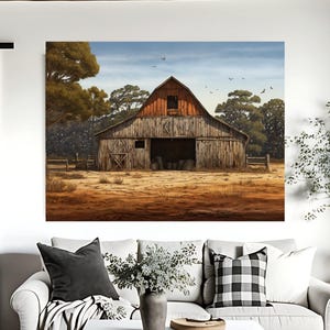 Modern Farmhouse Wall Art Country Charm Canvas Prints Barn Canvas, Weathered Barn, Rural Wall Art, Modern Farmhouse Prints Landscape Scene