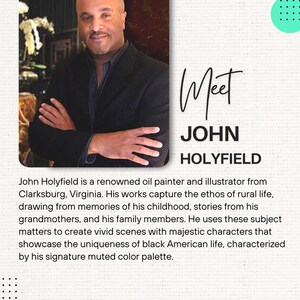 Pu&ograve; includere: Un ritratto di John Holyfield, un rinomato pittore ad olio e illustratore di Clarksburg, Virginia. Indossa una giacca di abito nera e una camicia bianca. Il testo "Meet John Holyfield" &egrave; sopra il suo ritratto. Il testo "f @josgallerydetroit" &egrave; sotto il suo ritratto.