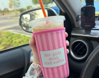 Hot Girls Drink Iced Coffee Sleeve | Pink Coffee Cup Cozy | Reusable Iced Coffee Sleeve | Cute Coffee Lover Gift | Coquette Drink Sleeve