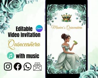 Quinceañera Video Invite Canva Quinceanera Tiana Princess Green Quince Invitation, EDITABLE Video Invitation Invitation, Sweet 16 Mis 15 XV
