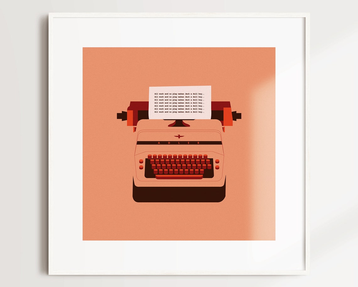 The Shining Movie Typewriter 'all Work, No Play...' Inspired Minimalist