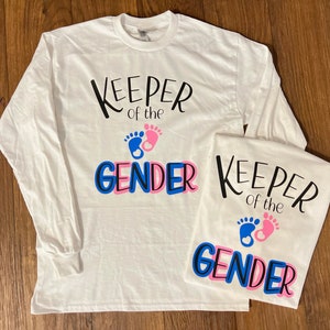Keeper of the Gender shirts, gender reveal shirts, gender keeper shirt
