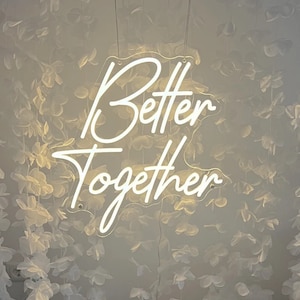 Insegna al neon Better Together / Insegne al neon / Luce al neon a batteria / Decorazioni estetiche / Decorazioni da parete / Luce al neon a LED / Regali di nozze