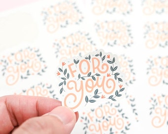 Handmade 'For You' Diecut Stickers: Floral Packaging Seals