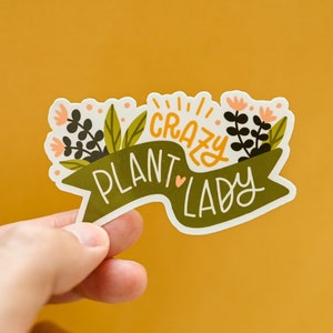 Crazy Plant Lady Sticker