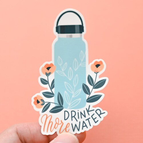 Water Bottle Sticker / Drink Your Water / Hydrate Etsy