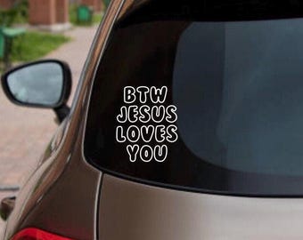 Jesus Loves You Car Decal - Christian Bumper Sticker