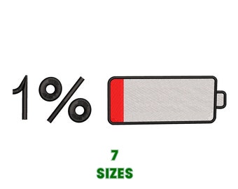 Battery Charge, Low Battery Charge 1% Machine Embroidery Design 7 Sizes - INSTANT DOWNLOAD