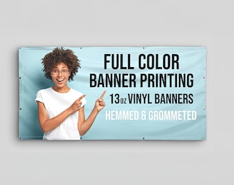 CUSTOM VINYL BANNERS - Business Banner - Vinyl Event Banner - Party Supplies Banner - Waterproof Hemmed With Metal Grommets Print Banner
