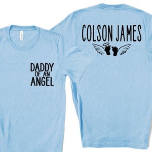 ANGEL DADDY TEE Pregnancy and Infant Loss Awareness Customizable Daddy of an Angel Personalization with Name