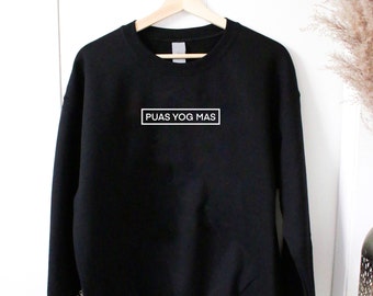 Puas Yog Mas Sudadera Unisex, Minimalista, Sudadera Hmong, Hmoob