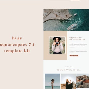 Pode incluir: Um kit de modelo de site para Squarespace 7.1 chamado "hvar". O site apresenta uma foto de uma mulher com uma c&acirc;mera na frente de um corpo de &aacute;gua com barcos. O texto "Designing a life that's well lived" est&aacute; no topo da p&aacute;gina. O texto "Welcome to my happy place" est&aacute; em uma caixa abaixo da foto. O texto "Browse the blog favourites" est&aacute; na parte inferior da p&aacute;gina com quatro fotos de diferentes paisagens.