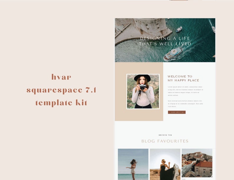 Pode incluir: Um kit de modelo de site para Squarespace 7.1 chamado "hvar". O site apresenta uma foto de uma mulher com uma c&acirc;mera na frente de um corpo de &aacute;gua com barcos. O texto "Designing a life that's well lived" est&aacute; no topo da p&aacute;gina. O texto "Welcome to my happy place" est&aacute; em uma caixa abaixo da foto. O texto "Browse the blog favourites" est&aacute; na parte inferior da p&aacute;gina com quatro fotos de diferentes paisagens.