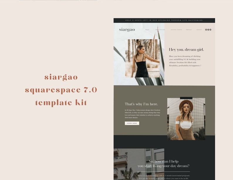 May include: A website template kit for Squarespace 7.0, featuring the brand name "siargao". The design includes images of women and text such as "Hey you, dream girl" and "That's why I'm here."
