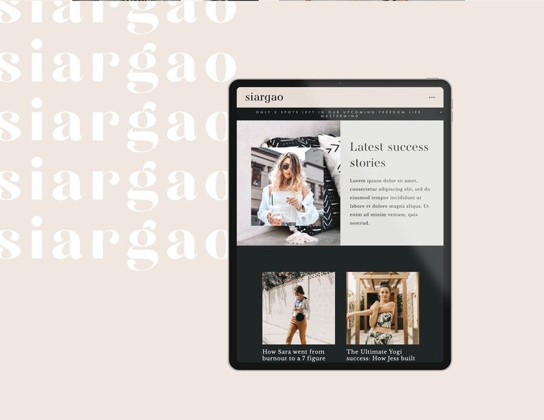 May include: A black tablet displays a website with the text "siargao" and "Latest success stories." The website features images and text, including "How Sara went from burnout to a 7 figure" and "The Ultimate Yogi success: How Jess built."