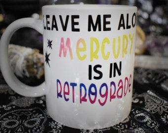 Mercury Retrograde Mug; 12oz Mug