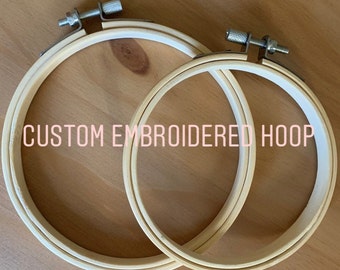 Custom embroidered hoop