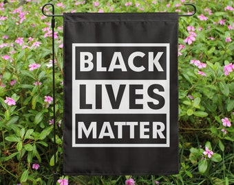 Black Lives Matter Garden Flag Etsy