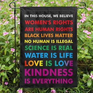 In This House We Believe Women&#39;s Rights Are Human Rights BLM Love Is Love Garden House Double Sided Flag Home Yard Lawn Polyester Banner