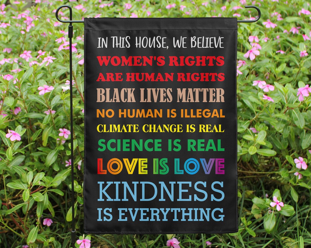 In This House We Believe Women's Rights Human Rights BLM Climate Change