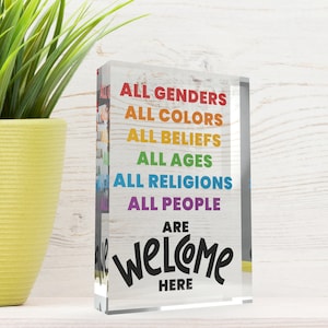 LGBTQ Rainbow Pride Decor, Everyone is Welcome Here Sign, Inclusion Tabletop Decor, Diversity and Equality Desk Decor, Free Standing Plaque
