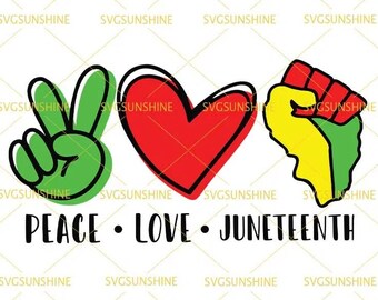 Download Peace Love Juneteenth Svg Etsy