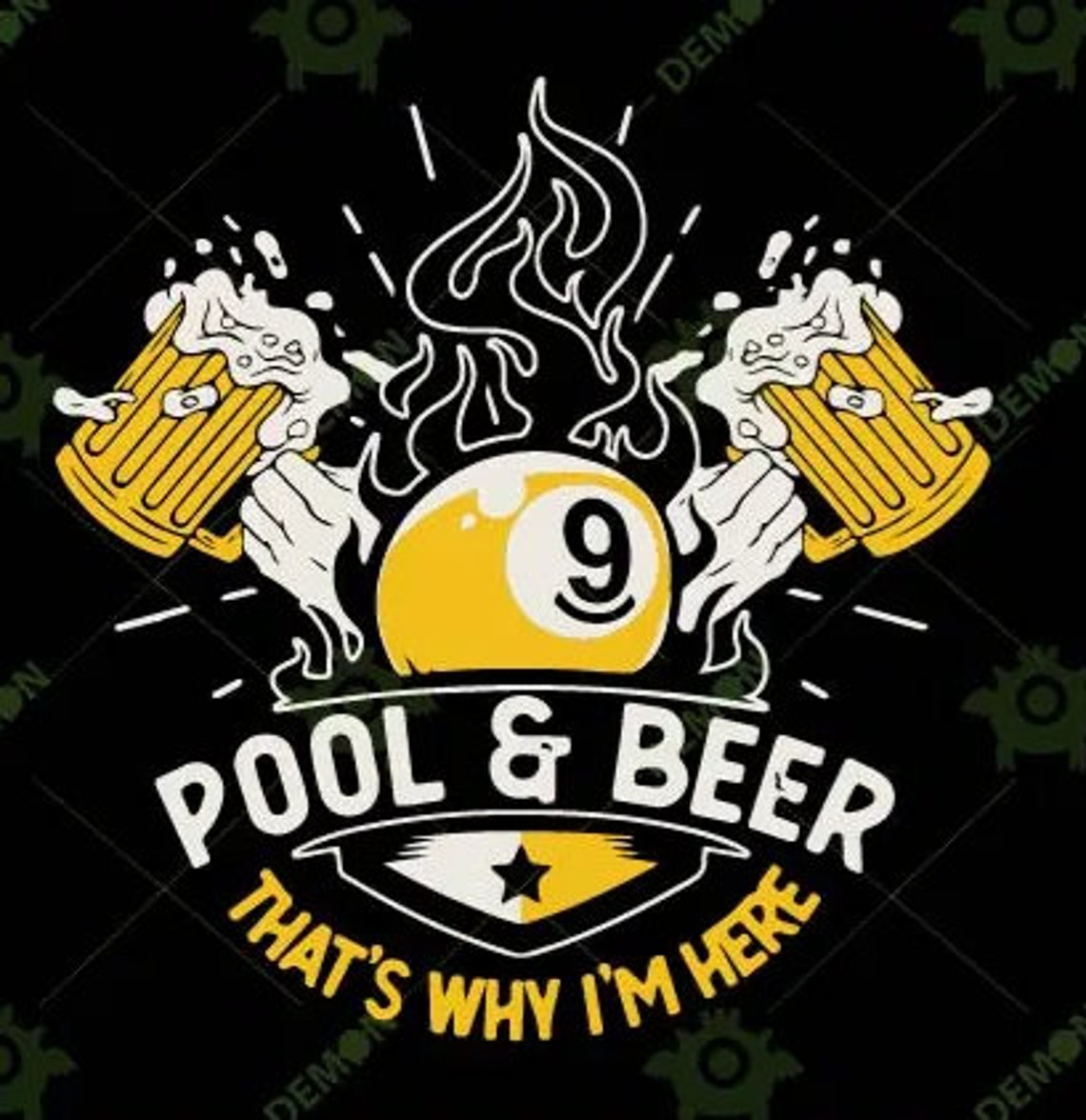 BIlLaRd pOoL BeEr sVg PoOl aNd bEeR ThAts wHy im hErE SvG Etsy