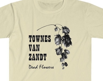 Townes Van Zandt Dead Flowers