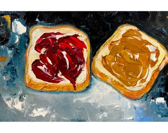 Toast Painting Original Oil Painting PB&J Art Peanut Butter Painting Food Painting Sandwich Art Food Impasto Canvas Art Jelly Toast Art