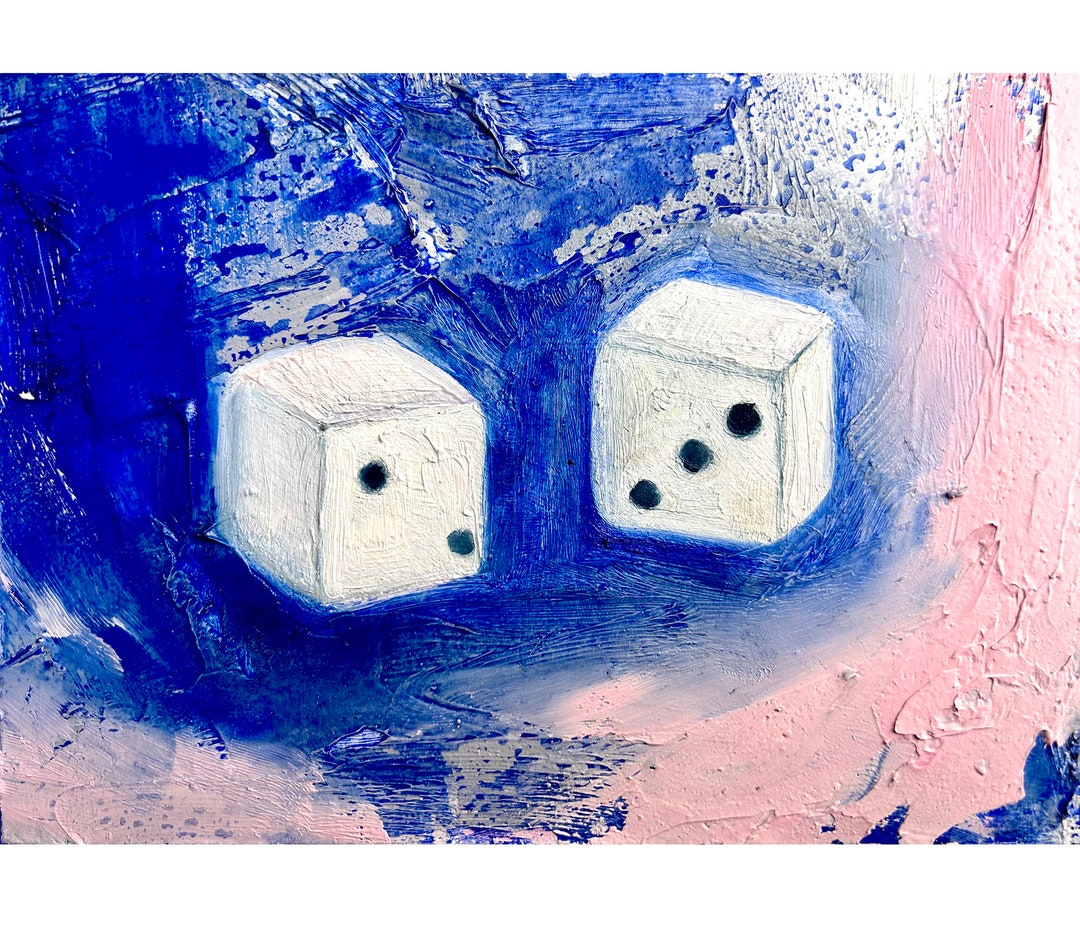 Dice Painting Original Oil Painting Dice Art Impasto Oil Etsy