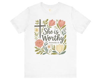 Maglietta Floral Faith: She Is Worthy Graphic Tee, Primavera Estate