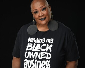 Tshirt &quot;Minding My Black Owned Business&quot;  S-XXXL Unisex