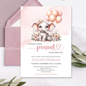 May include: A pink baby shower invitation with a cute cartoon elephant holding a bunch of pink and peach balloons. The text reads "A sweet little peanut is on the way" and includes the name "Eveline Morgan".